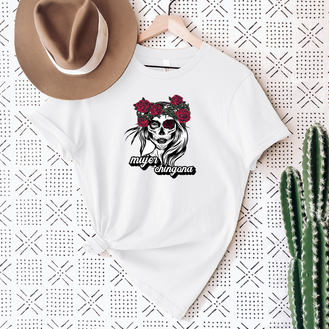 Mujer Chingona Shirt