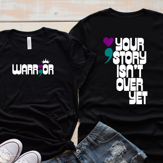 Your Story Isn't Over Yet Shirt