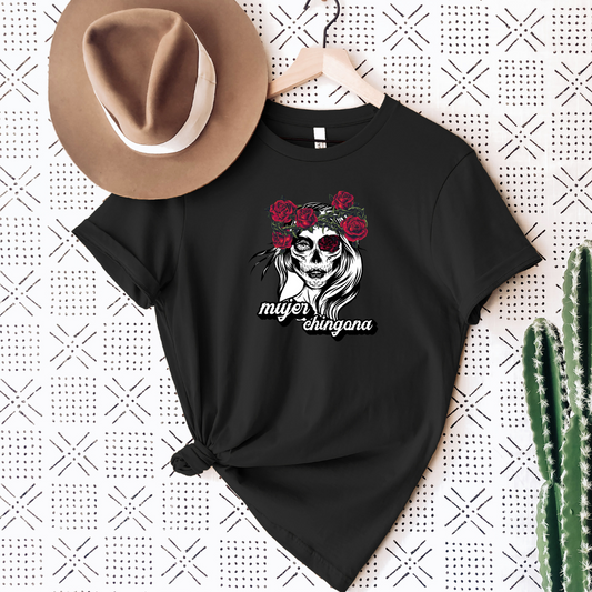 Mujer Chingona Shirt